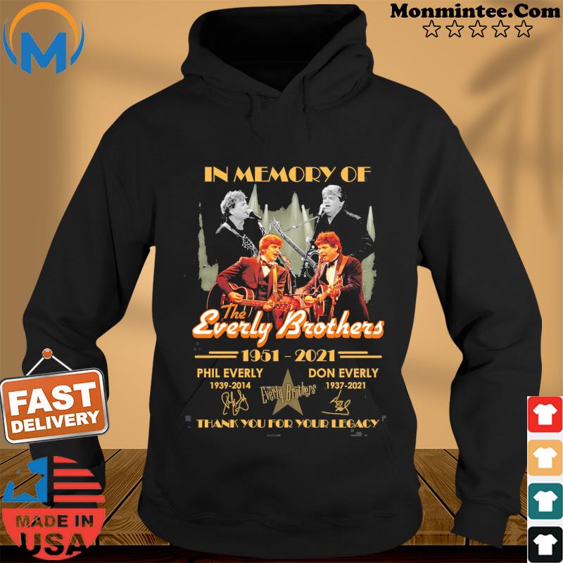 Official In Memory Of The Everly Brothers 1951 2021 Signatures Thank You For Your Legacy Shirt Hoodie