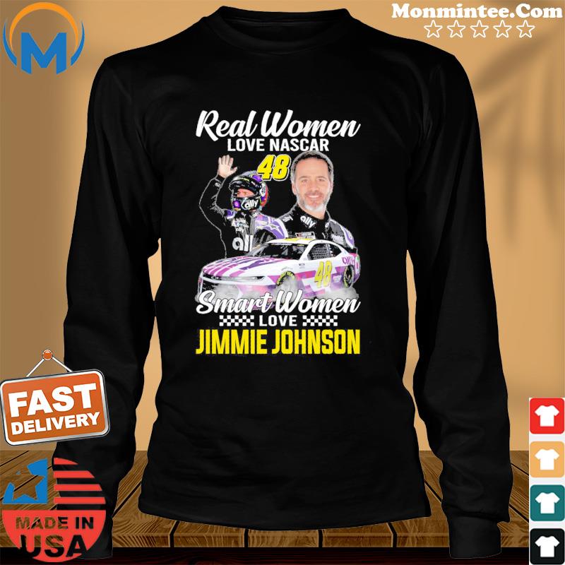 Real Women Love Nascar Smart Women Love Jimmie Johnson T-Shirt Long Sweater
