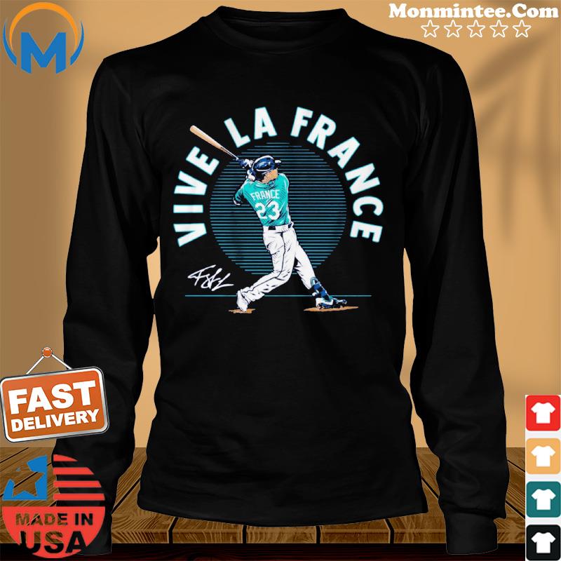 Seattle Vive La France Shirt Baseball Ty France Long Sweater