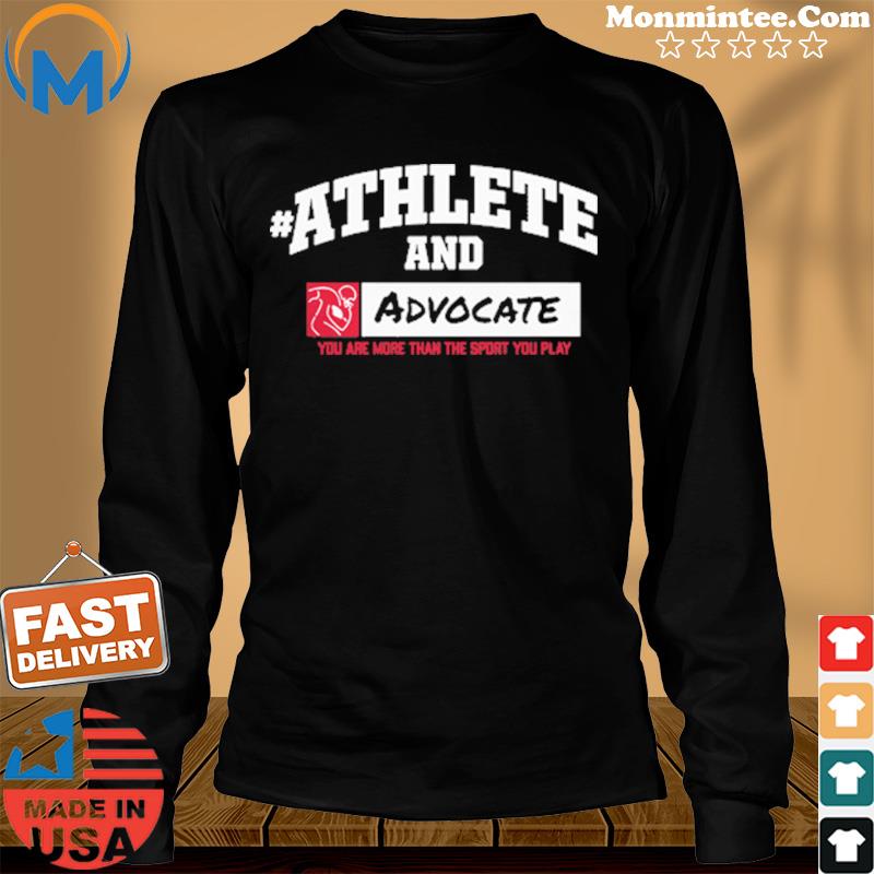 #AthleteAnd Athleteand Advocate Official Shirt Long Sweater