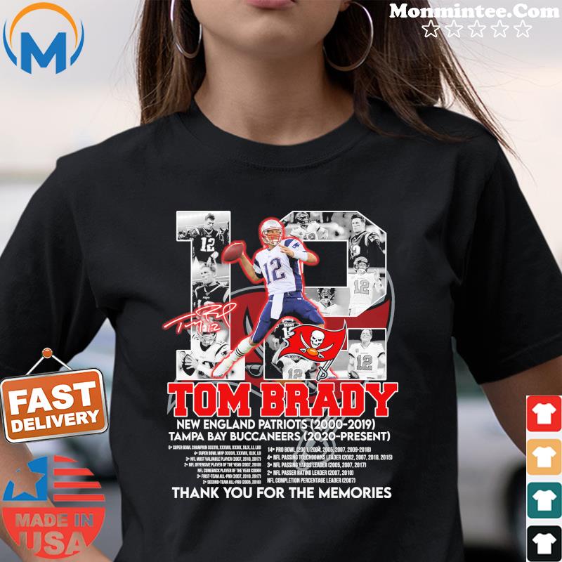 Original funny 12 Tom Brady New England Patriots 2000 2019 Tampa Bay  Buccaneers 2020 Present Signature shirt, hoodie, sweater, long sleeve and  tank top