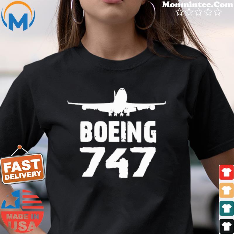 Official Boeing 747 Shirt, hoodie 