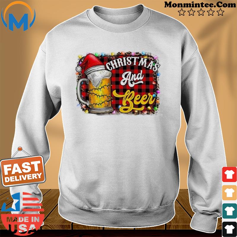 Christmas and Beer Tee Shirt Sweater