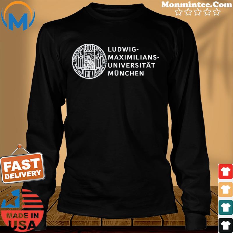 Ludwig Maximilian University of Munich T-Shirt Long Sweater