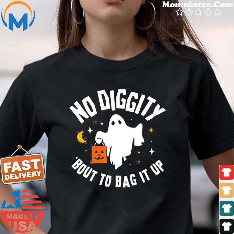No Diggity Bout To Bag It Up Cute Ghost Halloween Kids Candy T-Shirt Ladies tee