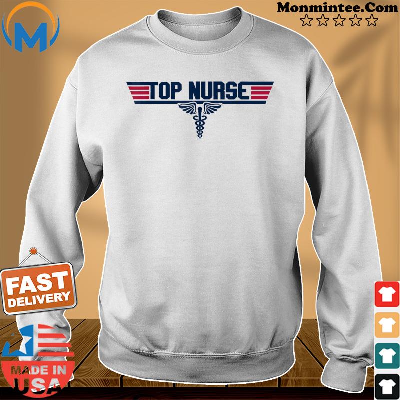 Top Nurse Health Care nursing Career Lover T-Shirt Sweater