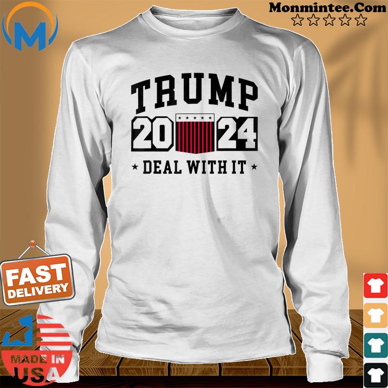 Trump 2024 Deal With It T-Shirt Long Sweater